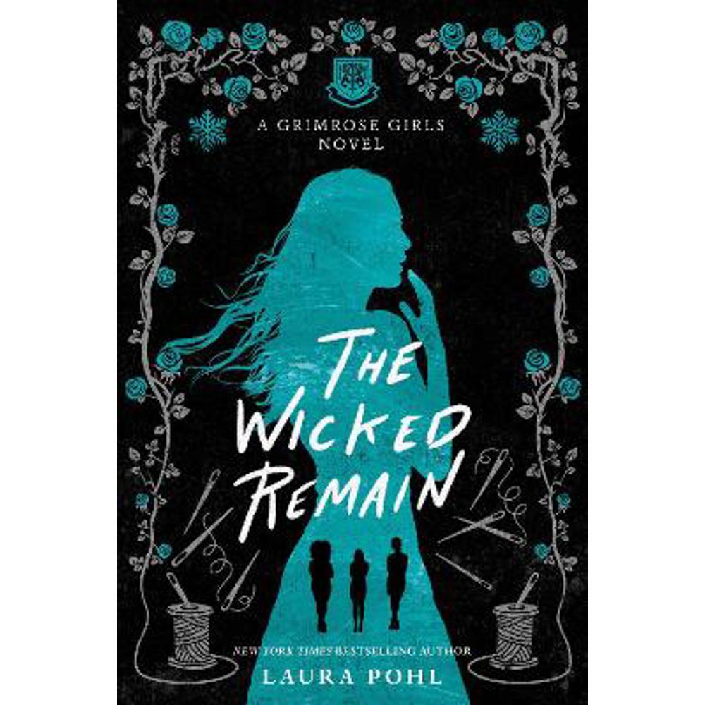 The Wicked Remain (Paperback) - Laura Pohl